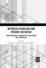 Between Coercion and Private Initiative - 