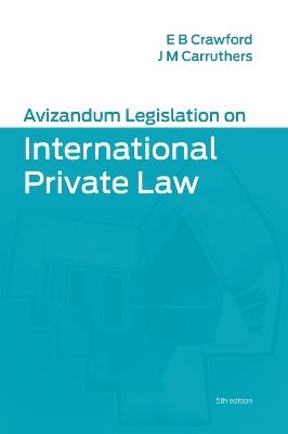 Avizandum Legislation on International Private Law - Elizabeth Crawford