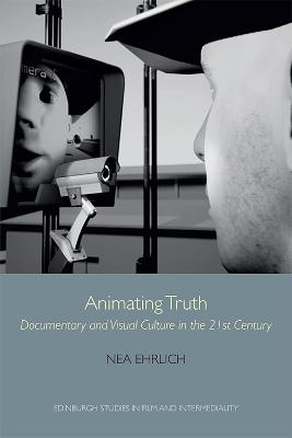 Animating Truth - Nea Ehrlich