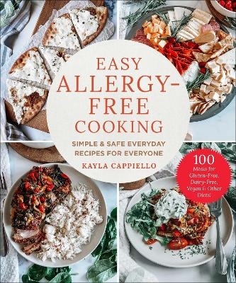 Easy Allergy-Free Cooking - Kayla Cappiello