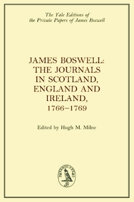 James Boswell, the Journals in Scotland, England and Ireland, 1766-1769 - James Boswell
