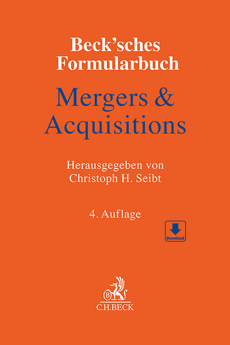 Beck'sches Formularbuch Mergers & Acquisitions - 