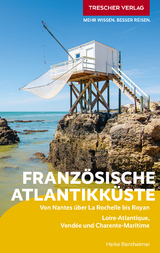 TRESCHER Reiseführer Französische Atlantikküste - Heike Bentheimer