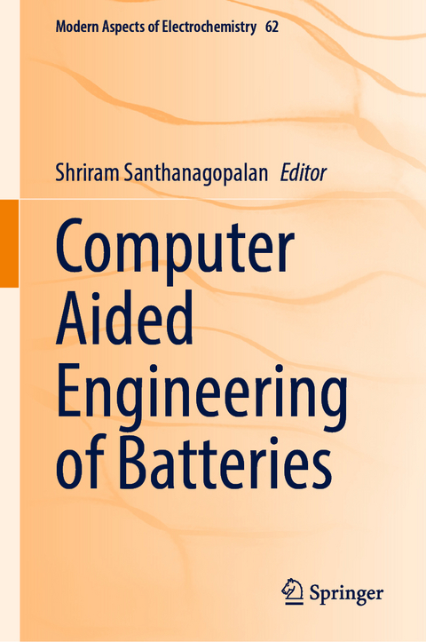 Computer Aided Engineering of Batteries - 