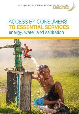 Access by consumers to essential services -  United Nations Conference on Trade and Development