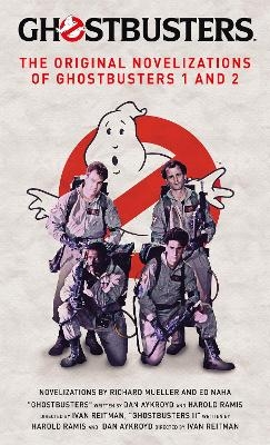 Ghostbusters - The Original Movie Novelizations Omnibus - Richard Mueller