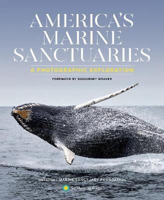 America'S Marine Sanctuaries -  National Marine Sanctuary Foundation