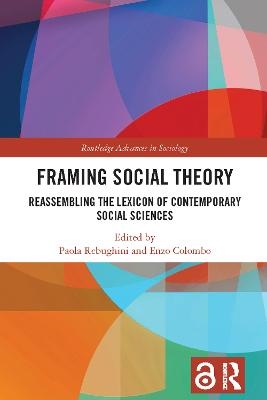 Framing Social Theory - 
