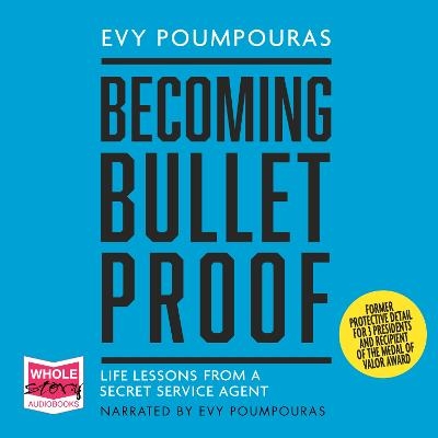 Becoming Bulletproof - Evy Poumpouras