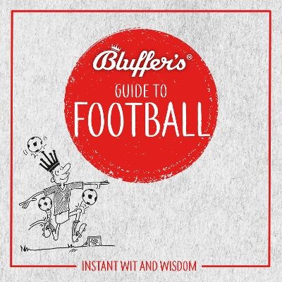 Bluffer's Guide to Football - Mark Mason