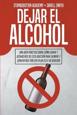 Dejar el Alcohol - Darell Smith
