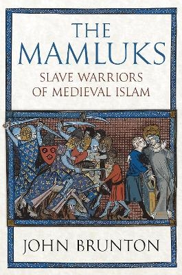 The Mamluks - John Brunton