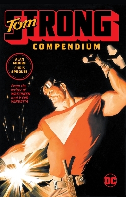 Tom Strong Compendium - Alan Moore, Chris Sprouse