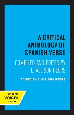 A Critical Anthology of Spanish Verse - E. Allison Peers
