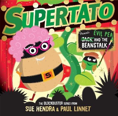 Supertato: Presents Jack and the Beanstalk - Sue Hendra, Paul Linnet