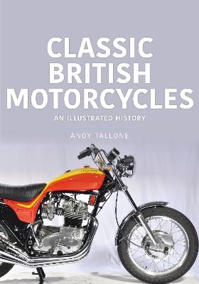 Classic British Motorcycles - Andy Tallone