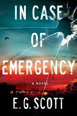 In Case of Emergency - E. G. Scott