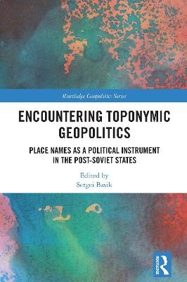 Encountering Toponymic Geopolitics - 