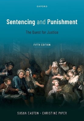 Sentencing and Punishment - Susan Easton, Christine Piper