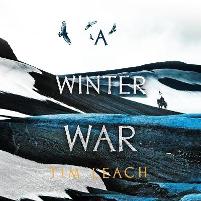 A Winter War - Tim Leach