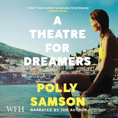 A Theatre for Dreamers - Polly Samson