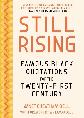 Famous Black Quotations for the Twenty-First Century - Janet Cheatham Bell