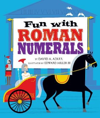 Fun with Roman Numerals - David A. Adler