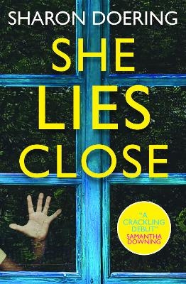 She Lies Close - Sharon Doering