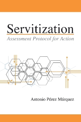 Servitization - Antonio Pérez Márquez