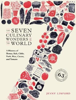 The Seven Culinary Wonders of the World - Jenny Linford