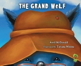 The Grand Wolf - Avril McDonald