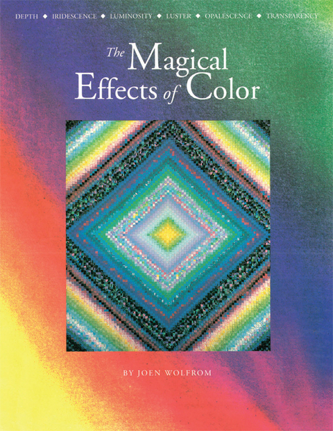 Magical Effects of Color -  Joen Wolfrom