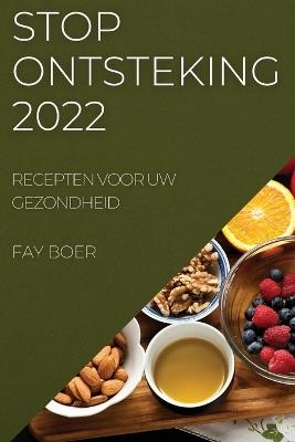 Stop Ontsteking 2022 - Fay Boer