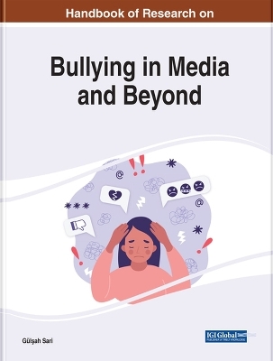 Handbook of Research on Bullying in Media and Beyond - 