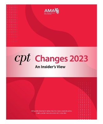 CPT Changes 2023: An Insider's View -  American Medical Association