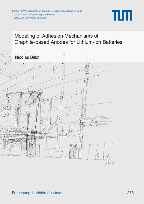 Modeling of Adhesion Mechanisms of Graphite-based Anodes for Lithium-ion Batteries67z - Nicolas Billot