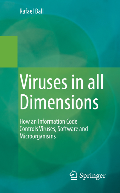 Viruses in all Dimensions - Rafael Ball