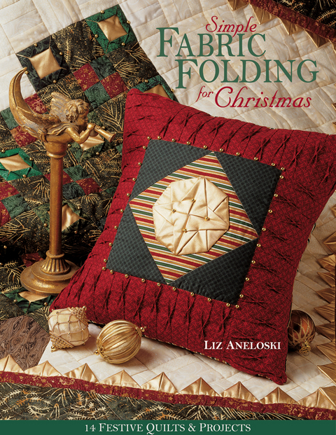 Simple Fabric Folding for Christmas -  Sharyn Craig