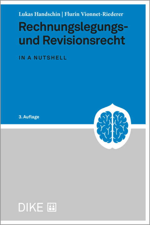 Rechnungslegungs- und Revisionsrecht - Lukas Handschin, Flurin Vionnet-Riederer