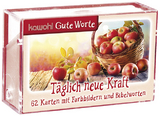 Gute Worte - Täglich neue Kraft