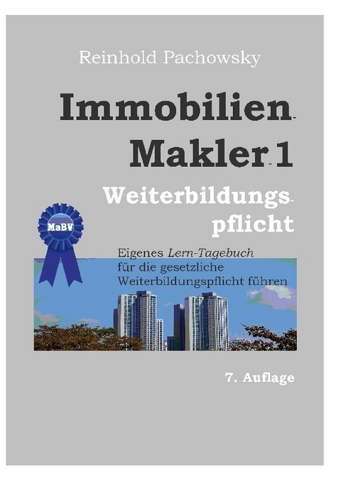 Immobilien-Makler 1 Weiterbildungspflicht - Reinhold Pachowsky