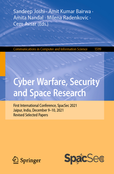 Cyber Warfare, Security and Space Research - 