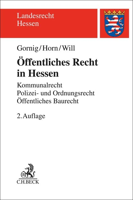 Öffentliches Recht in Hessen - Gilbert Gornig, Hans-Detlef Horn, Martin Will