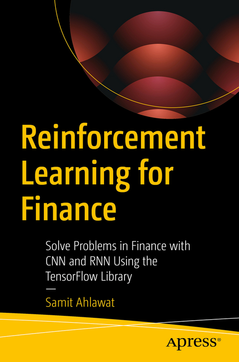 Reinforcement Learning for Finance - Samit Ahlawat