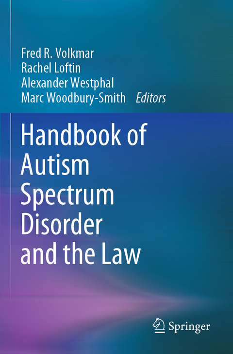 Handbook of Autism Spectrum Disorder and the Law - 