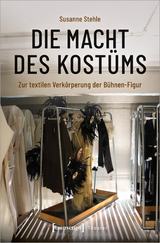 Die Macht des Kostüms - Susanne Stehle