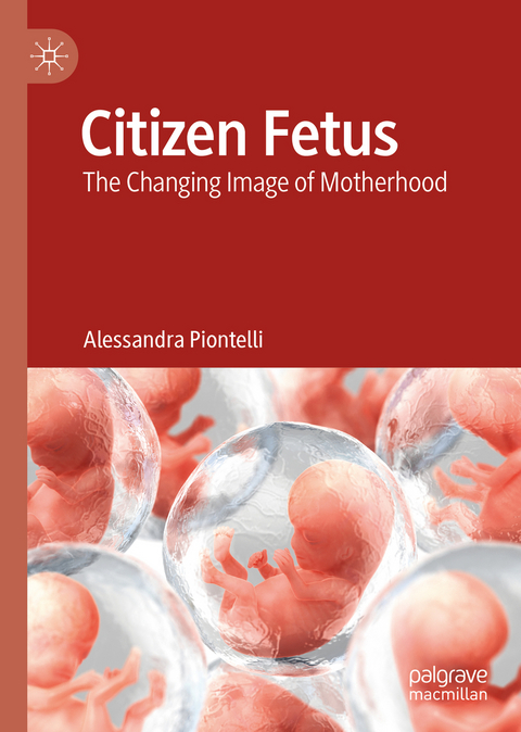 Citizen Fetus - Alessandra Piontelli