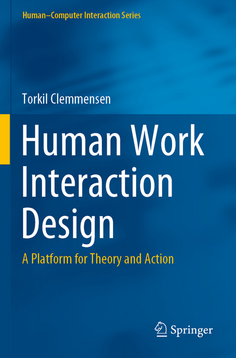 Human Work Interaction Design - Torkil Clemmensen