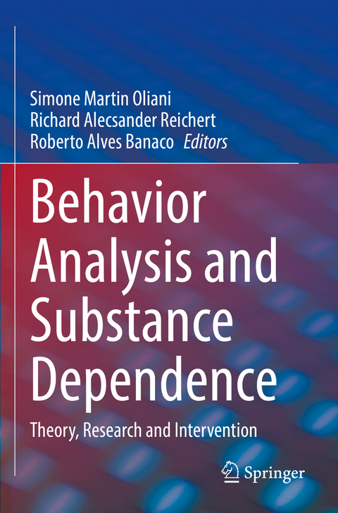 Behavior Analysis and Substance Dependence - 