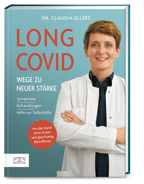 Long Covid – Wege zu neuer Stärke - Claudia Ellert